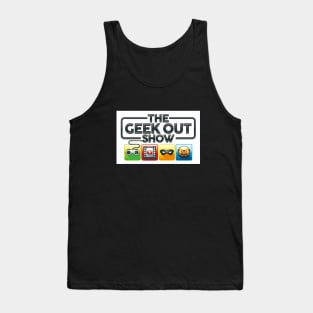 THE GEEK OUT SHOW Tank Top
